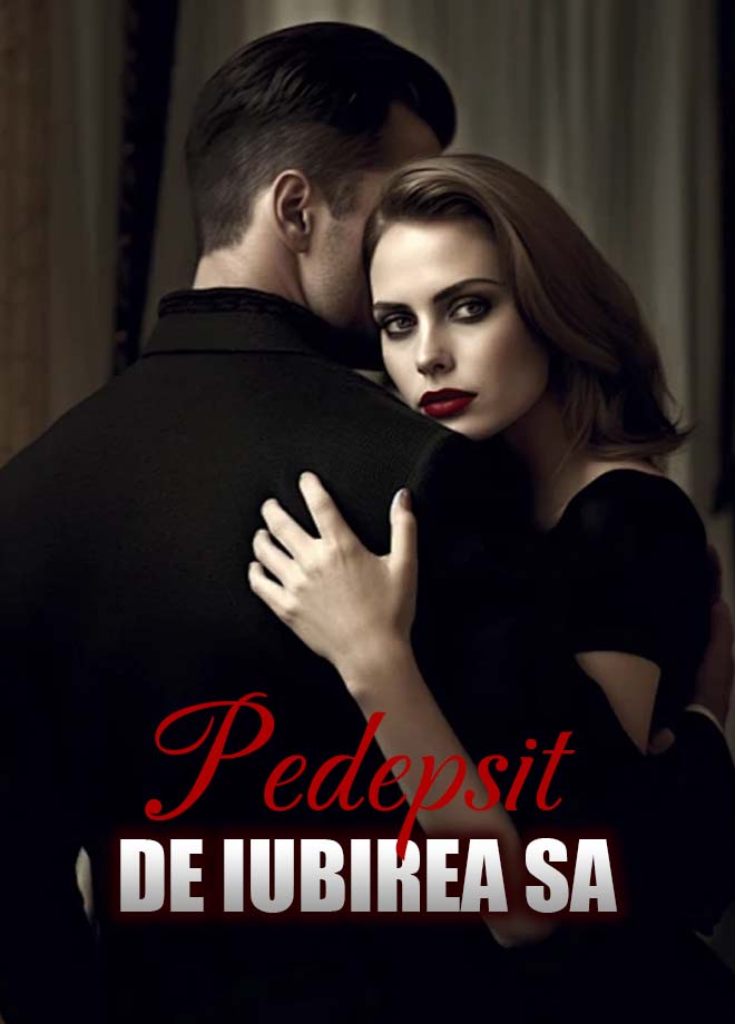 Pedepsit de iubirea Sa